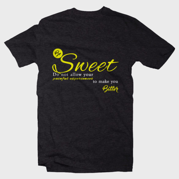 Be sweet